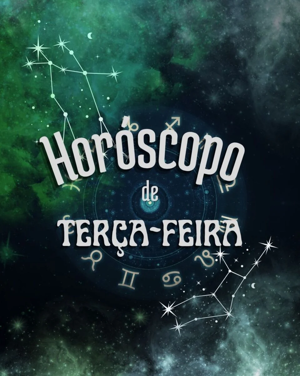 horóscopo de terça-feira signos zodíaco dia